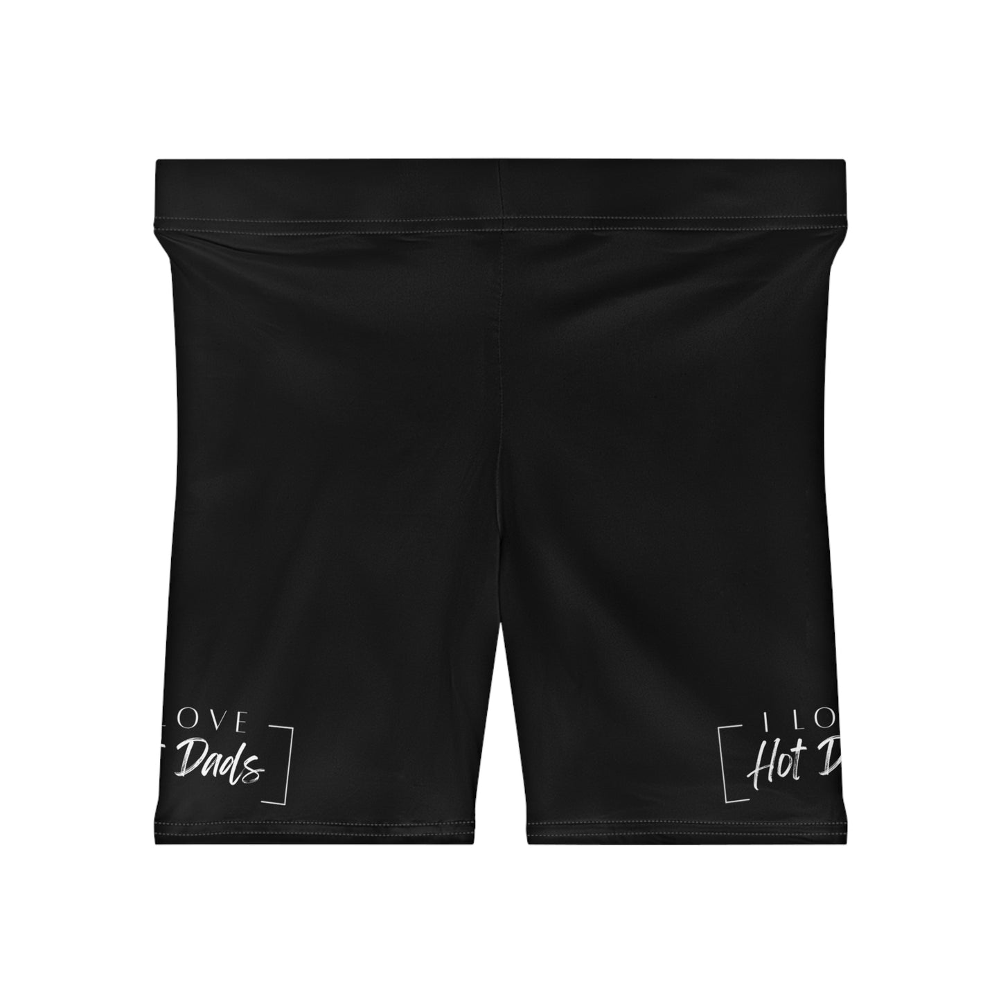 I Love Hot Dads Women's Biker Shorts