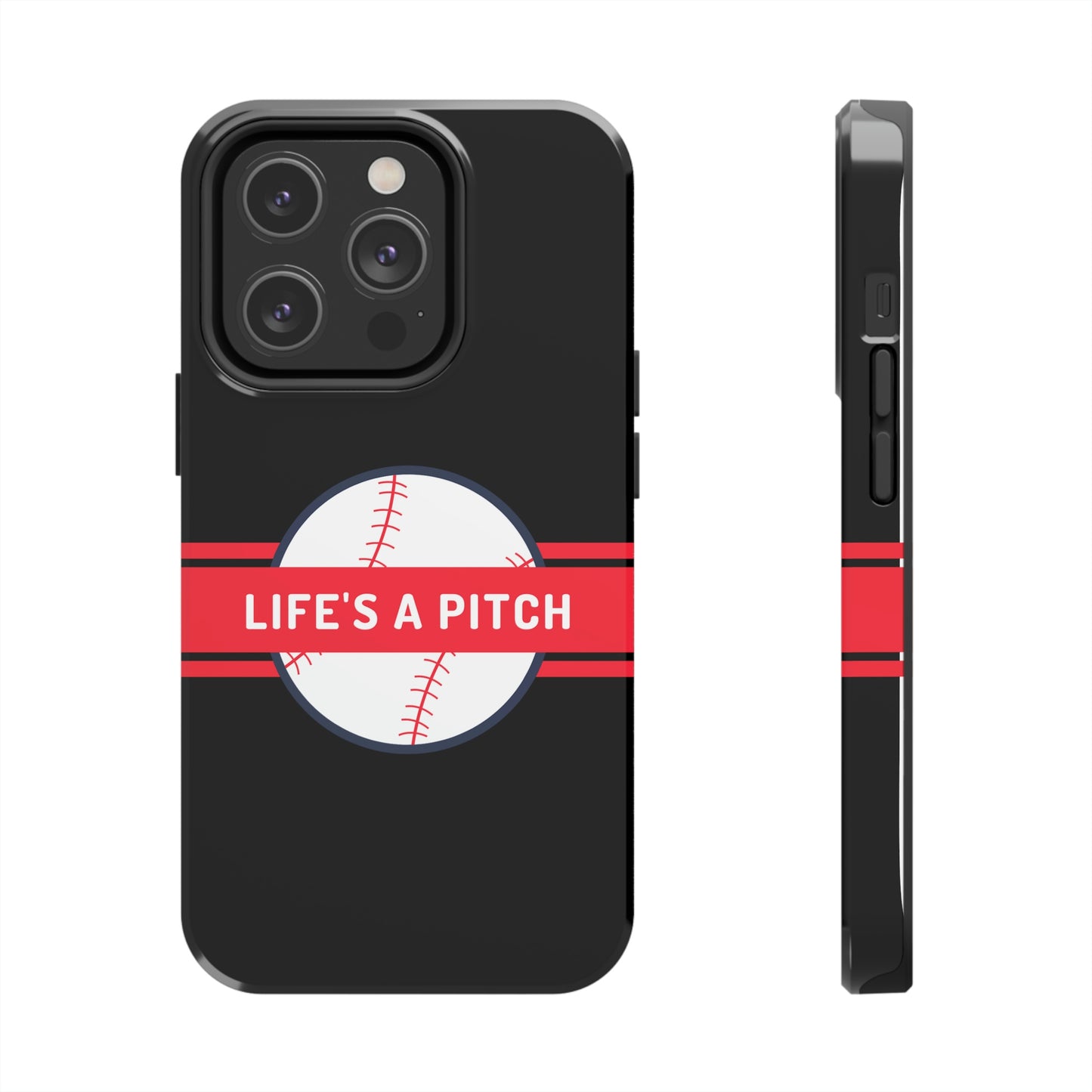 Life's a Pitch iPhone 14 Tough Phone Cases, Case-Mate