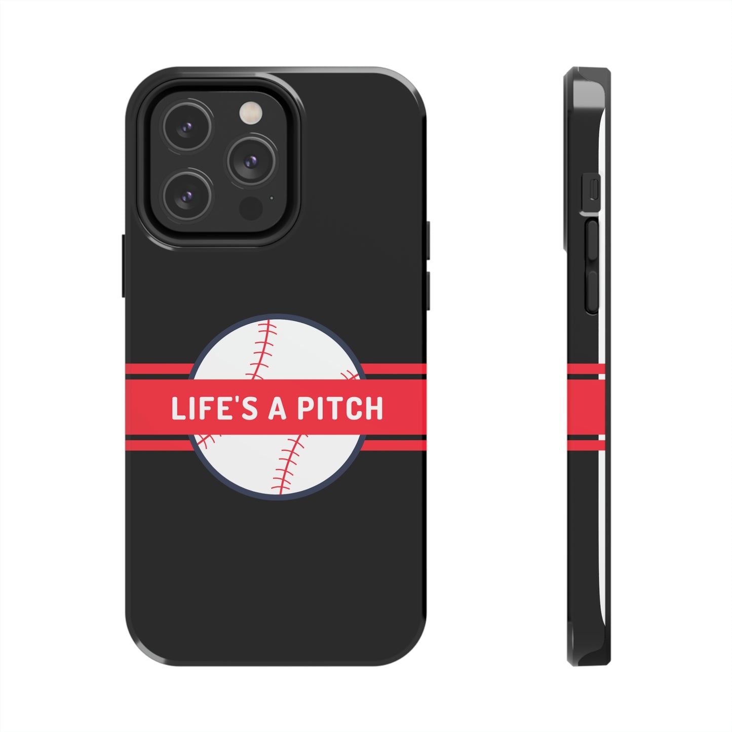 Life's a Pitch iPhone 14 Tough Phone Cases, Case-Mate