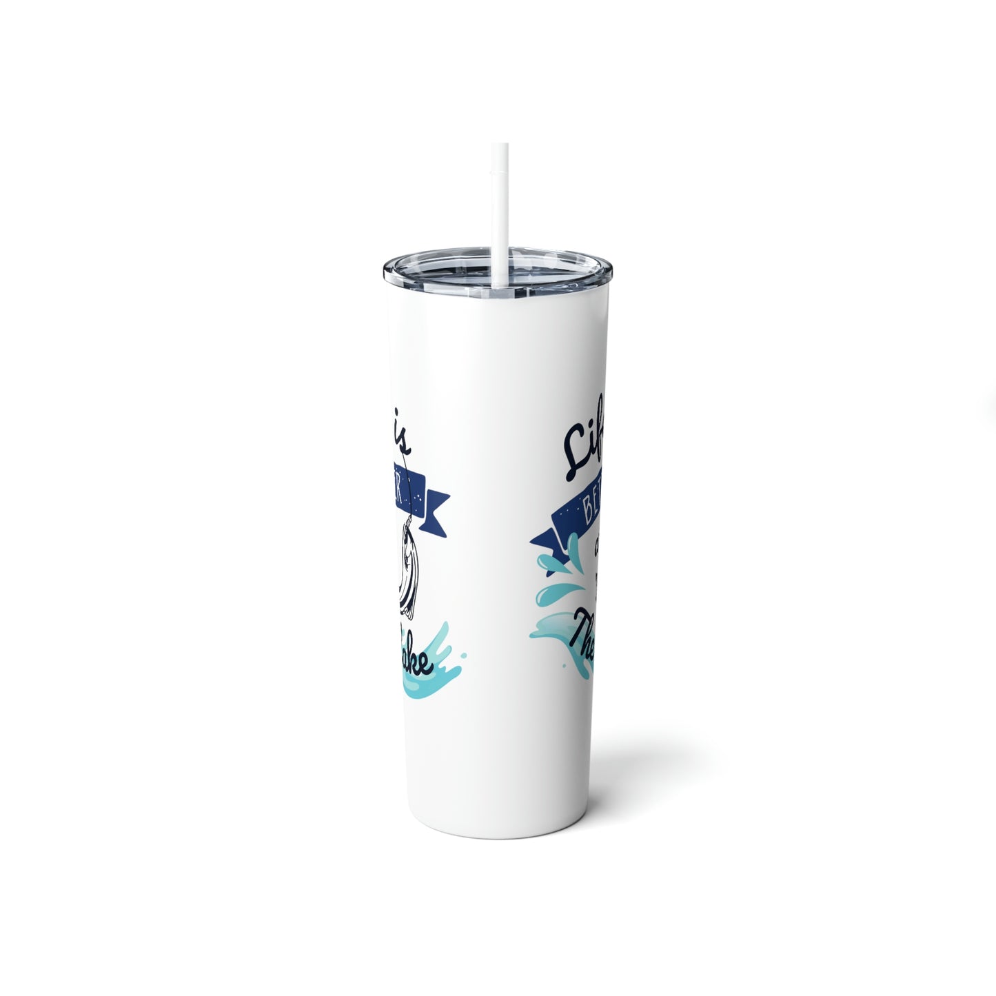Life is Better at the Lake Skinny Steel Tumbler with Straw, 20oz